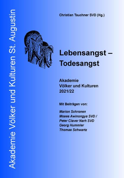 Lebensangst – Todesangst (Akademie Völker und Kulturen St. Augustin) Religion & Esotericism