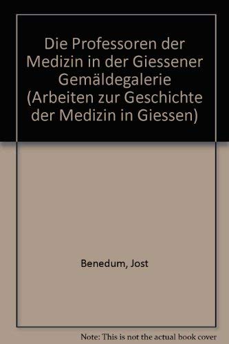 Die Professoren der Medizin in der Giessener Gemäldegalerie Books