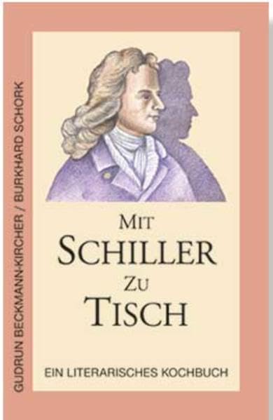 Mit Schiller zu Tisch Contemporary literature Books