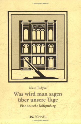 Was wird man sagen über unsere Tage: Eine deutsche Reifeprüfung. Roman Fiction