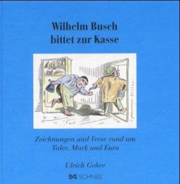 Wilhelm Busch bittet zur Kasse Poetry