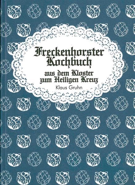 Freckenhorster Kochbuch aus dem Kloster zum Heiligen Kreuz book
