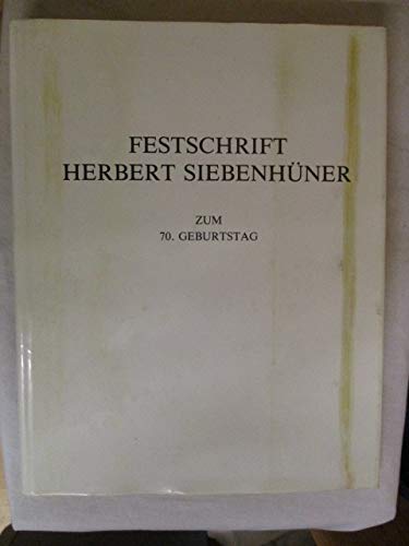 Festschrift Herbert Siebenhüner zum 70. Geburtstag, Mit Abb., Books