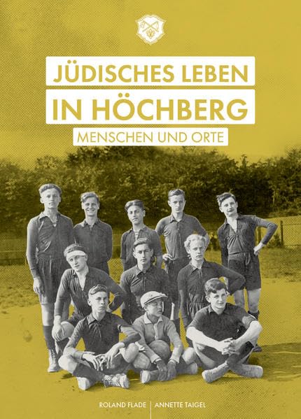 Jüdisches Leben in Höchberg: Menschen und Orte Politics & History
