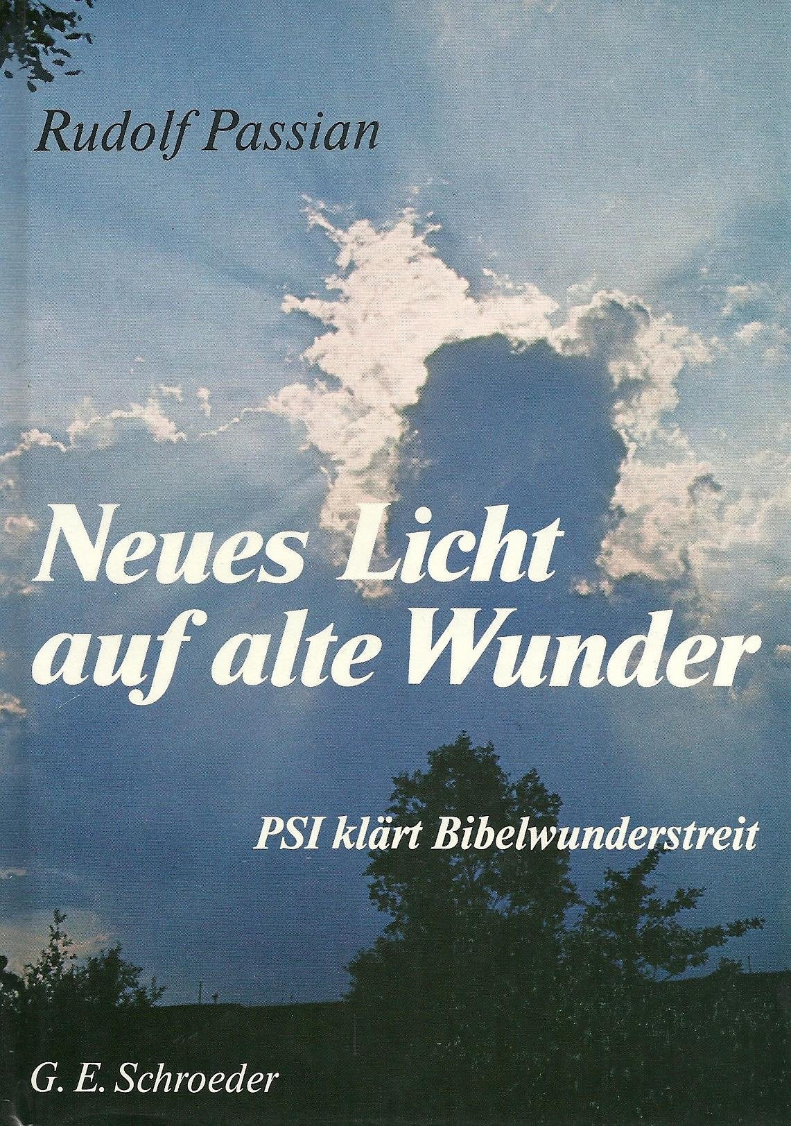 Neues Licht auf alte Wunder. PSI klärt Bibelwunderstreit Psychology