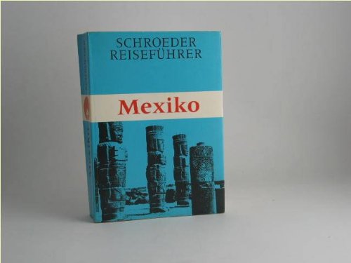 Schroeders Reiseführer: Mexiko Travel
