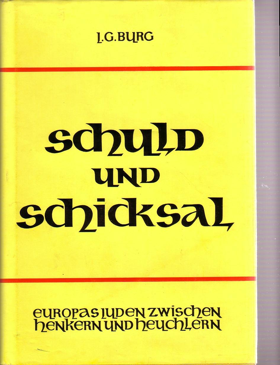 Schuld und Schicksal. Europas Juden zwischen Henkern und Heuchlern Books