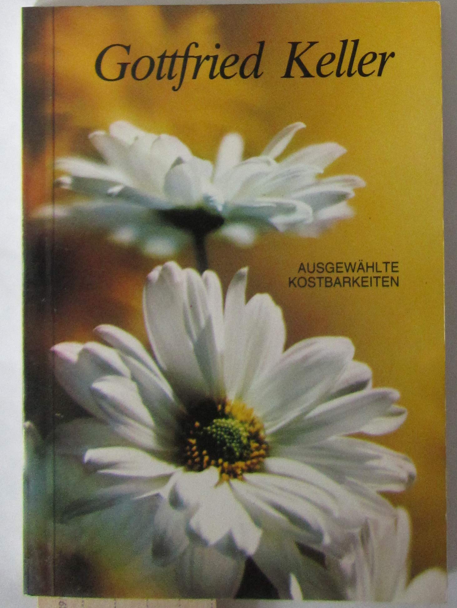 Gottfried Keller (Ausgewählte Kostbarkeiten) Art & Literature