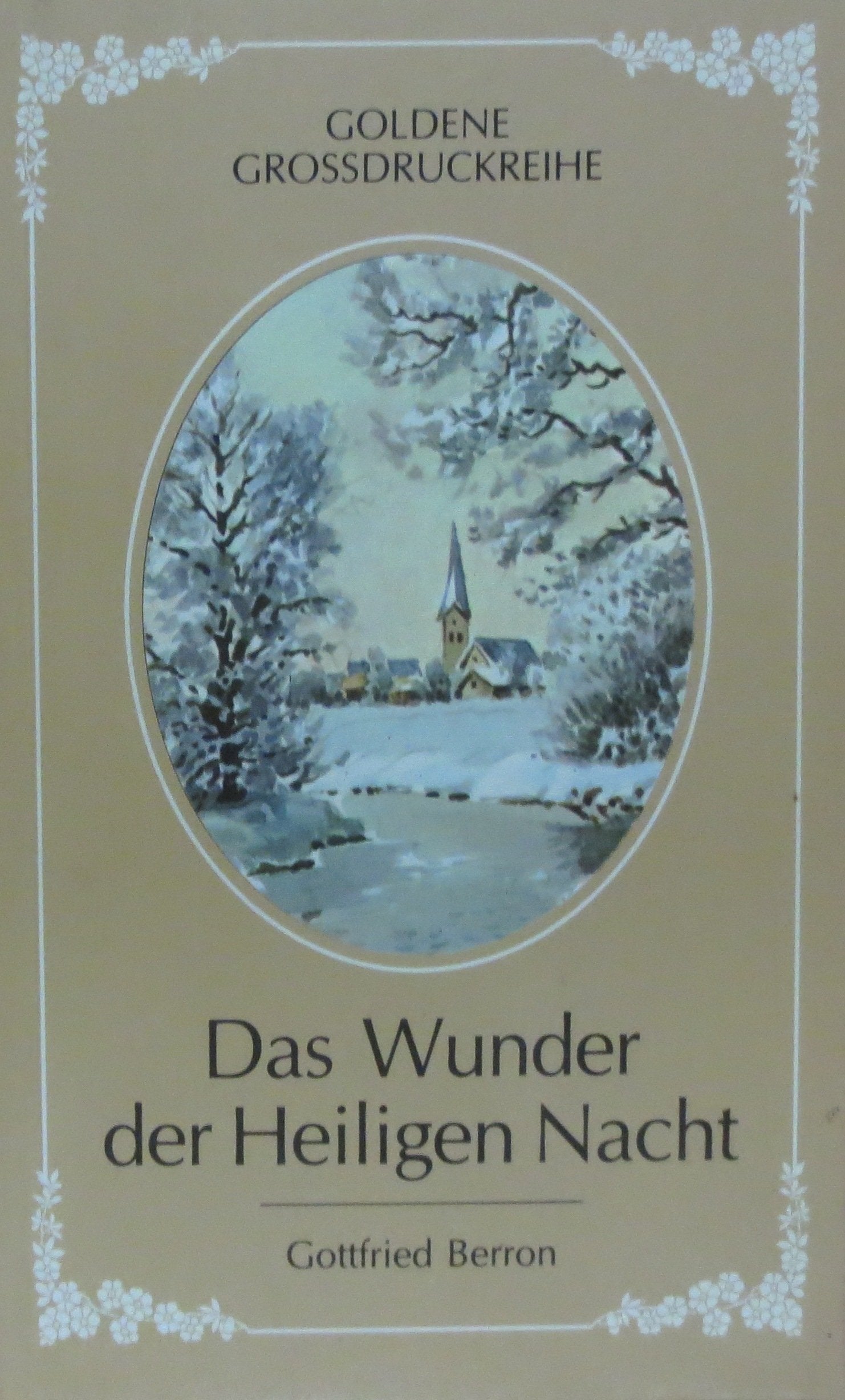 Das Wunder der Heiligen Nacht (Goldene Grossdruckreihe) Books
