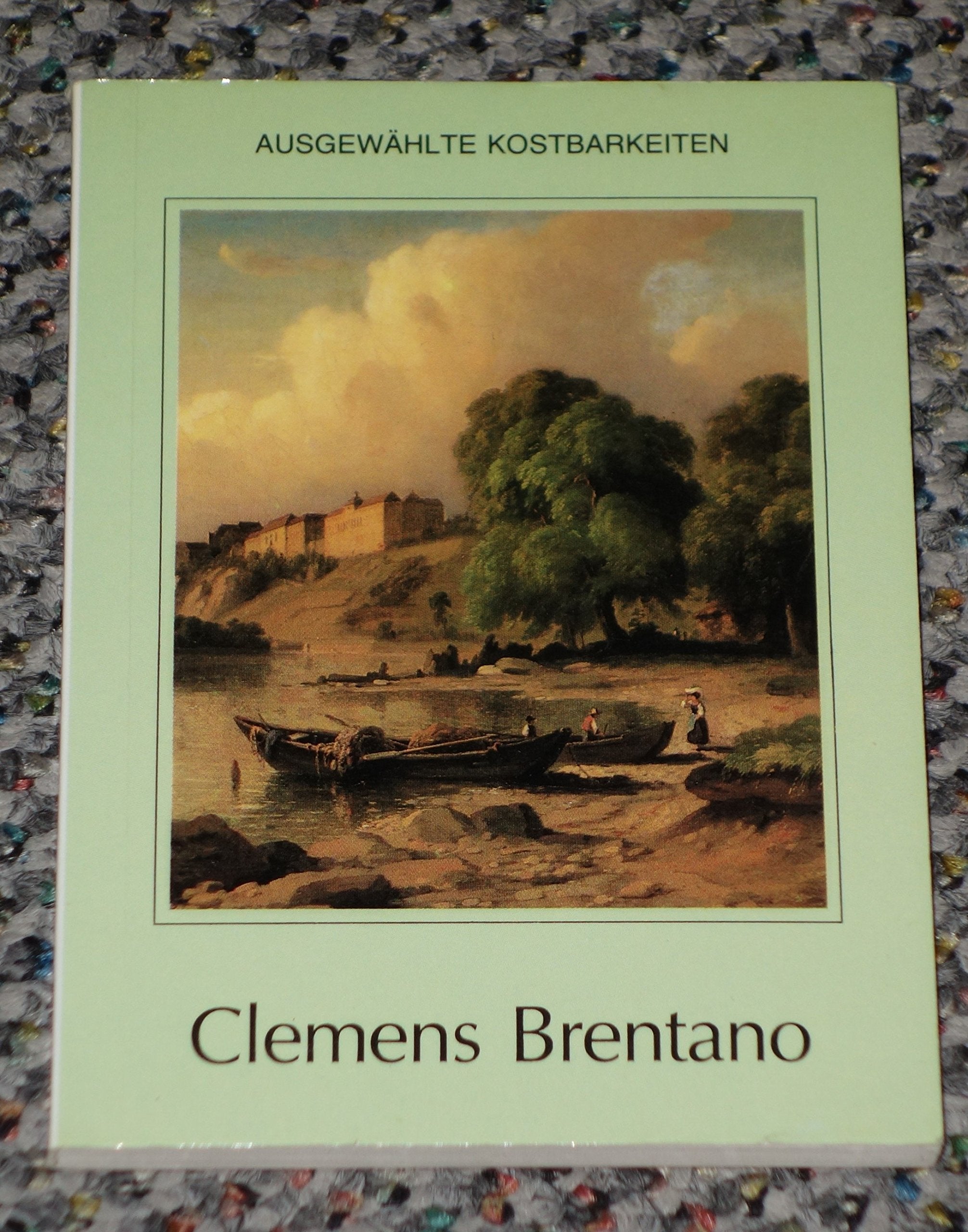 Clemens Brentano (Ausgewählte Kostbarkeiten) Poetry