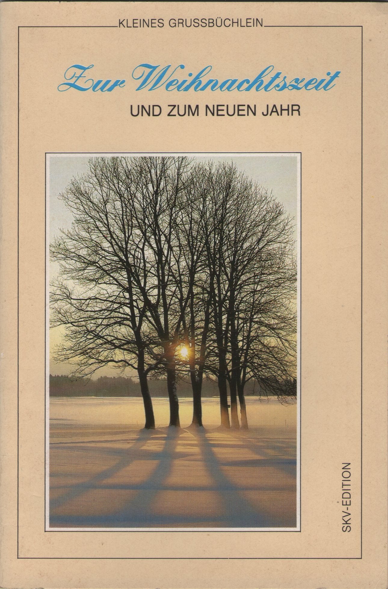 Zur Weihnachtszeit und zum neuen Jahr. Books