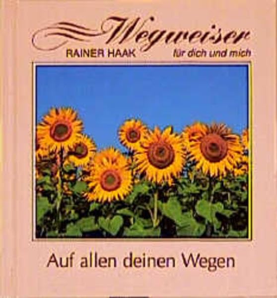 Auf allen deinen Wegen (Wegweiser für dich und mich) Lifestyle