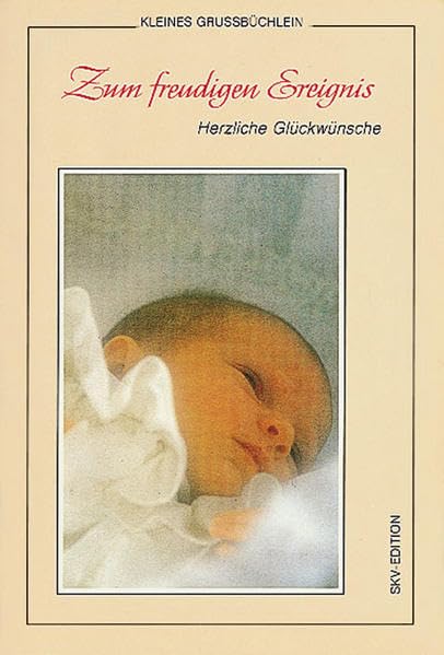 Zum freudigen Ereignis herzliche Glückwünsche (Kleine Grussbüchlein) Lifestyle