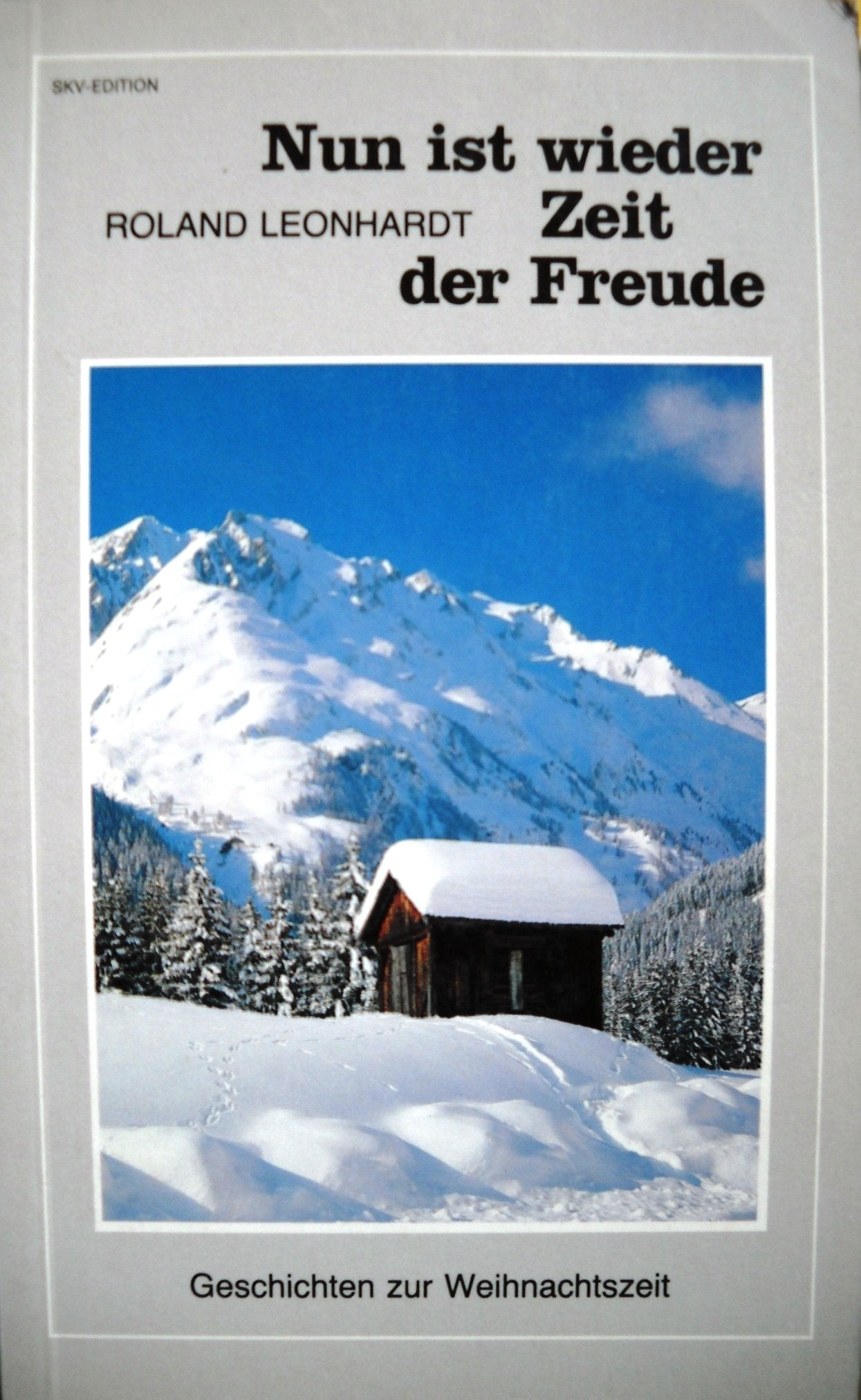 Nun ist wieder Zeit der Freude: Erlesenes (Goldene Grossdruckreihe) Books
