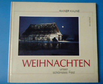 Weihnachten - unser schönstes Fest (Bild-Text-Bände) Books
