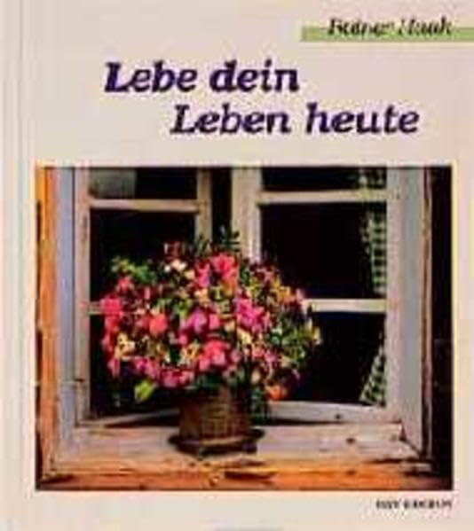 Product Image: Lebe dein Leben heute (Bild-Text-Bände)