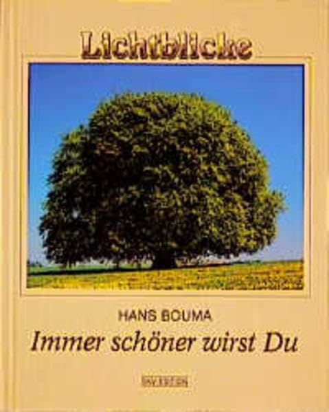 Immer schöner wirst Du (Lichtblicke) Books
