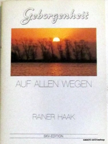 Geborgenheit auf allen Wegen Books