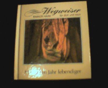 Mit jedem Jahr lebendiger (Wegweiser für dich und mich) Books