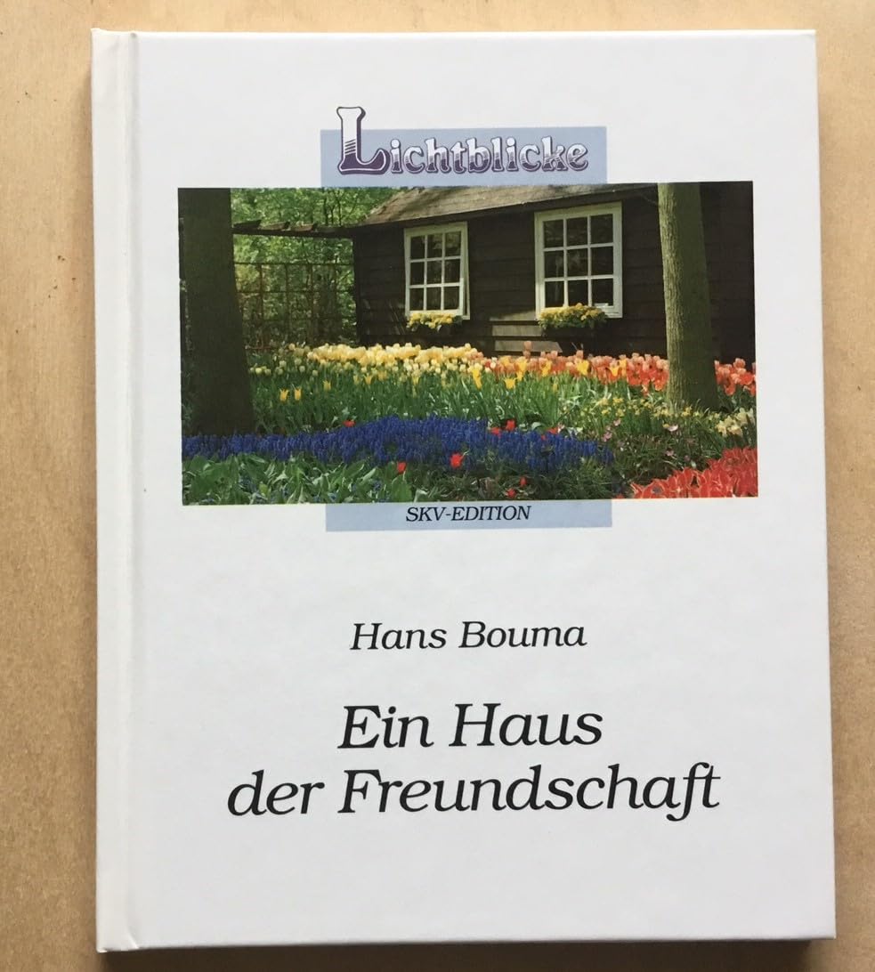 Product Image: Ein Haus der Freundschaft (Lichtblicke)