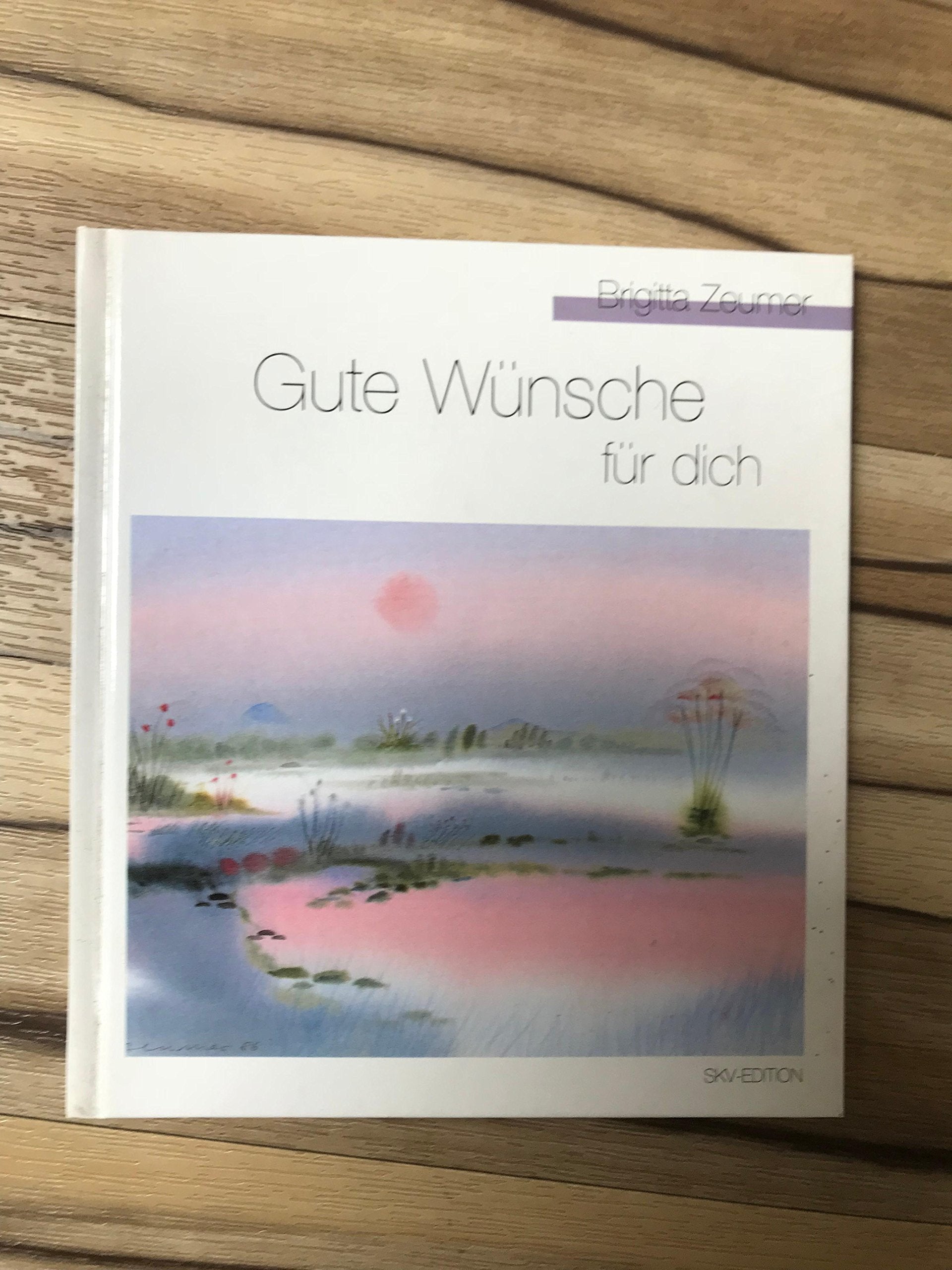 Gute Wünsche für dich (Bild-Text-Bände) Books