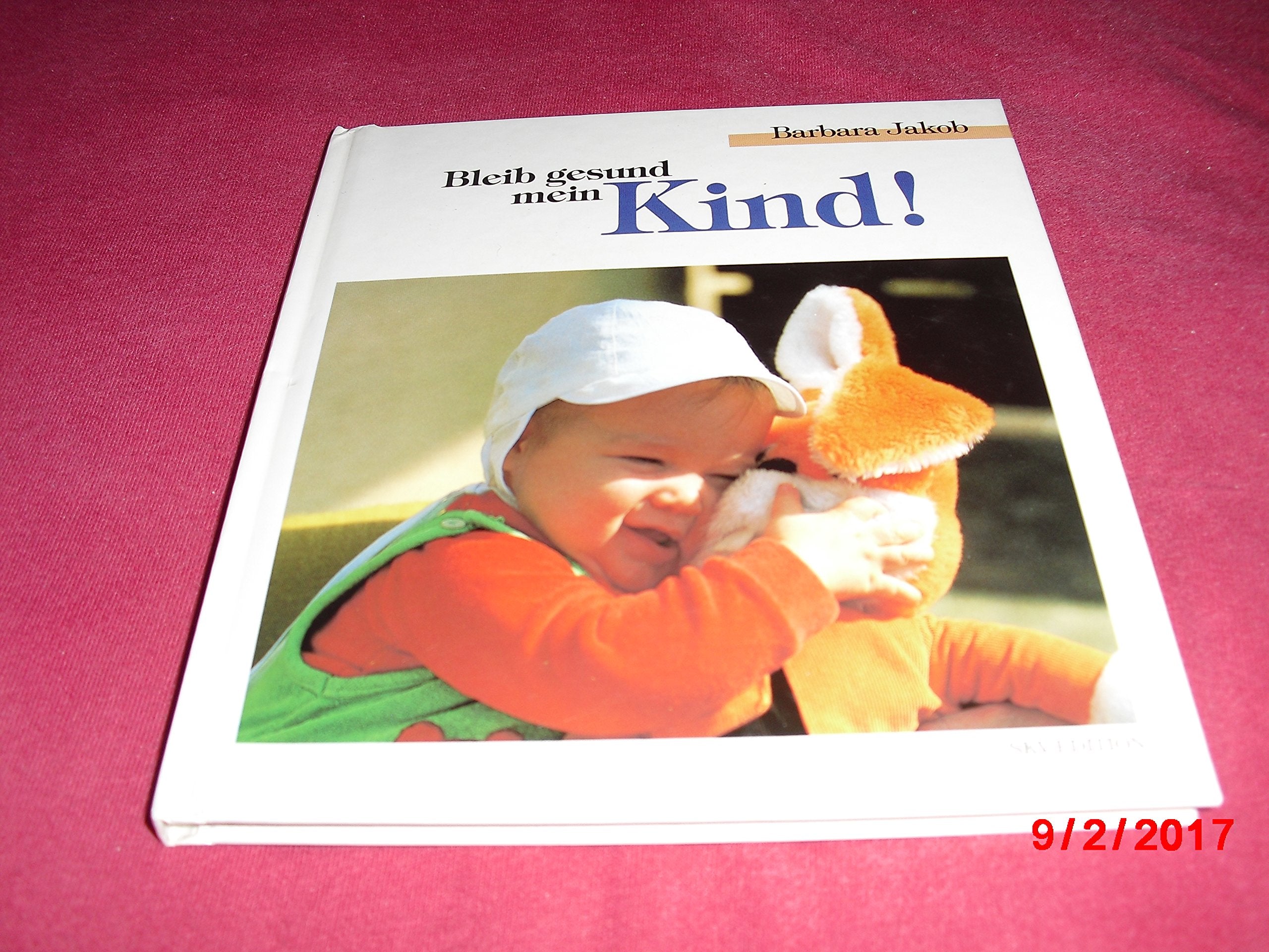 Bleib gesund, mein Kind! (Bild-Text-Bände) Books