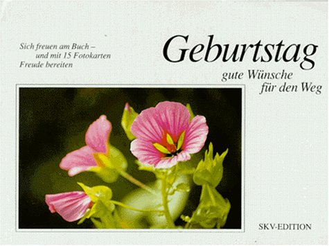 Geburtstag - gute Wünsche für den Weg (Geschenk-Mäppchen) Books