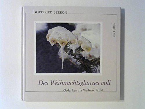 Des Weihnachtsglanzes voll (Bild-Text-Bände) Books