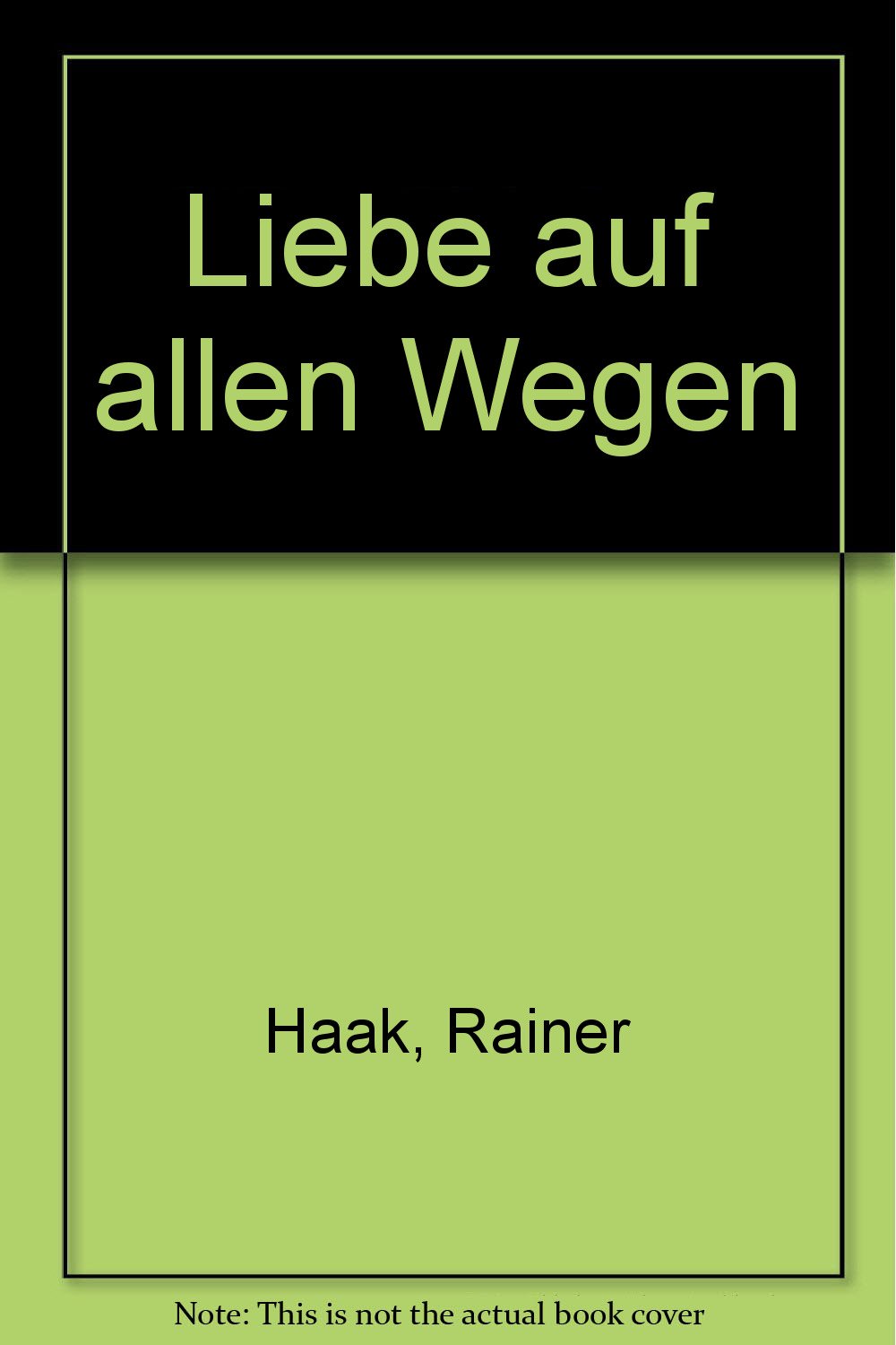 Liebe auf allen Wegen Books