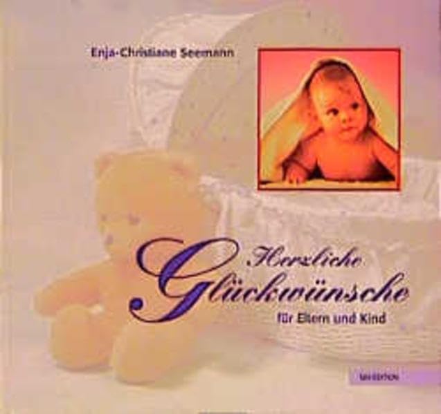 Herzliche Glückwünsche für Eltern und Kind (Bild-Text-Bände) Books