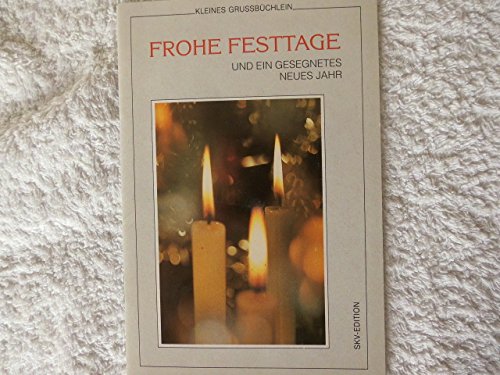 Frohe Festtage und ein gesegnetes Neues Jahr (Kleine Grussbüchlein) Books