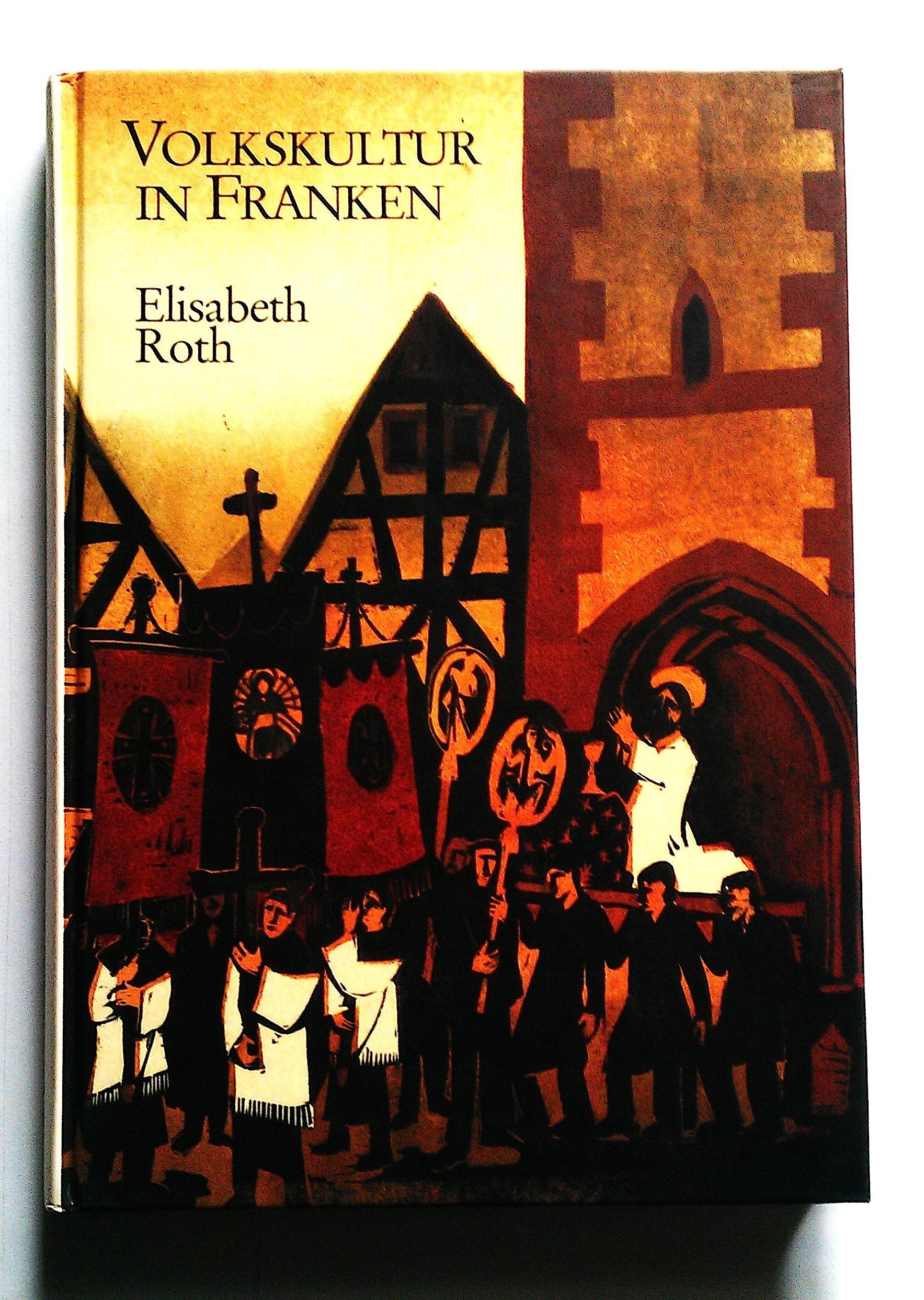 Volkskultur in Franken, Band 1. "Kult und Kunst" Books