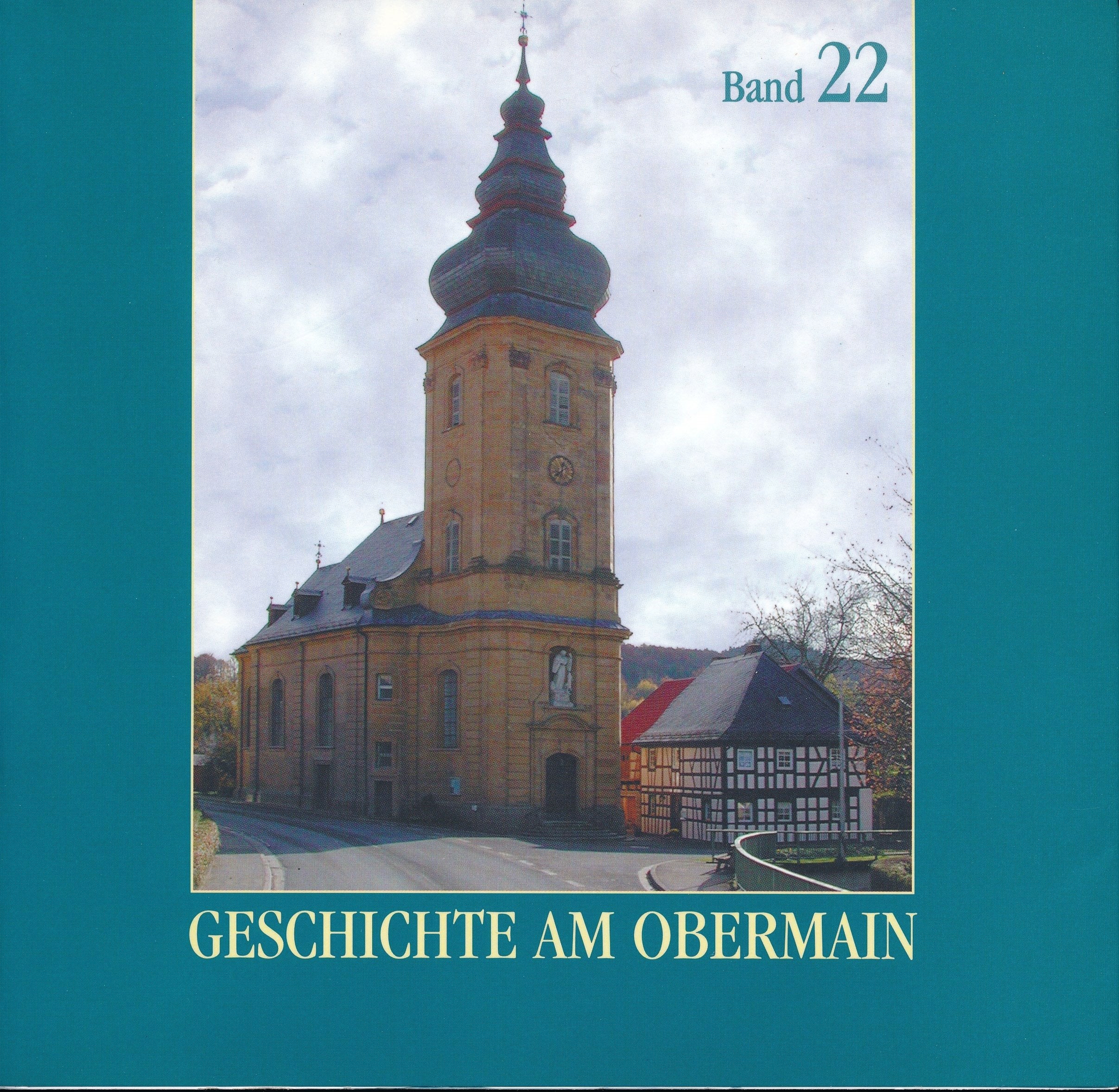 Geschichte am Obermain (Band 22) /Ausgrabungen und Funde in Oberhessen (Band 11): CHW-Jahrbuch 1999/2000 Books