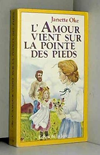 l'amour vient sur la pointe des pieds Books