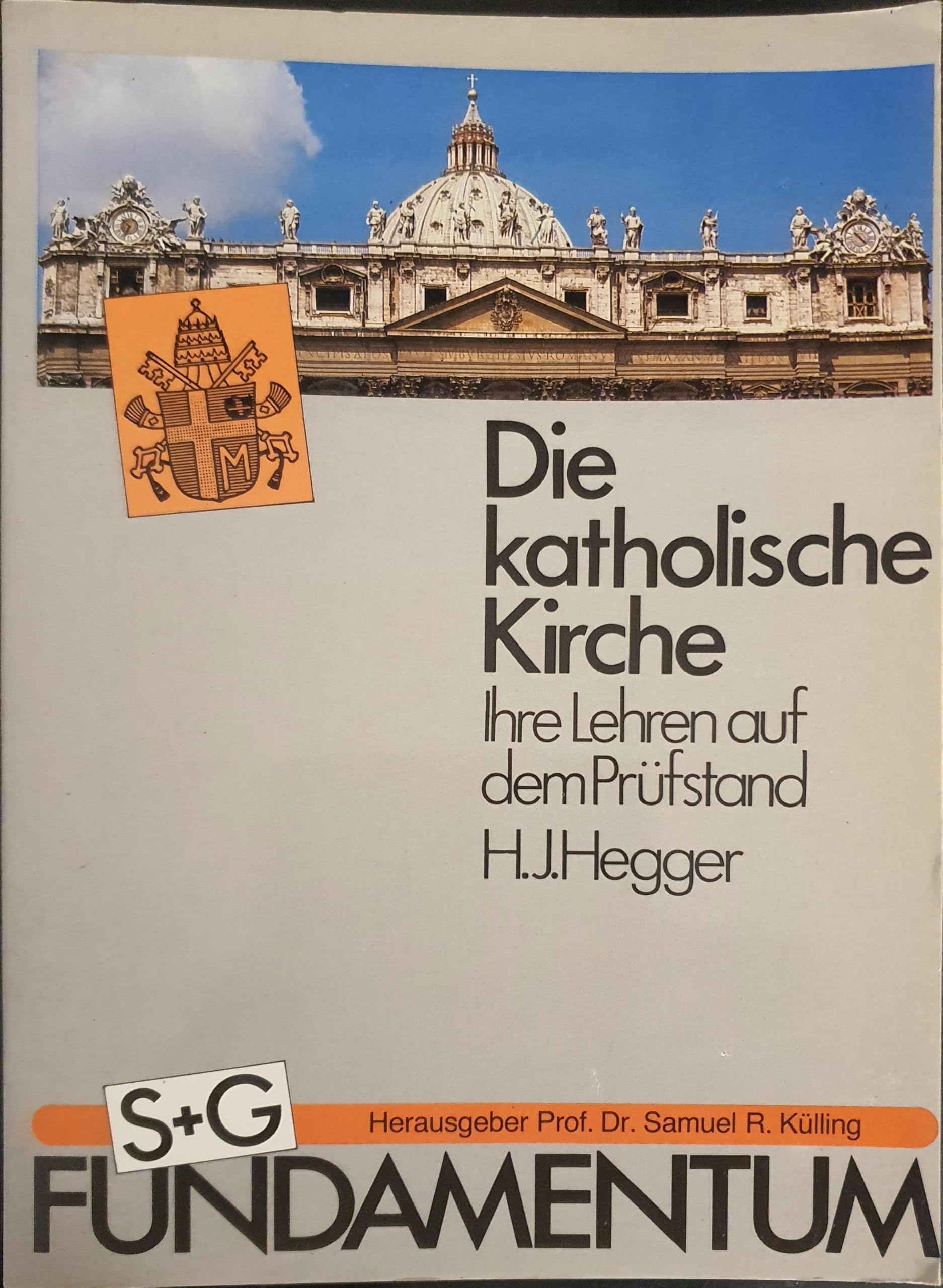 Die katholische Kirche - ihre Lehren auf dem Prüfstand Books
