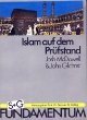 Islam auf dem Prüfstand (S + G Fundamentum) Politics & Society