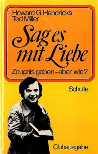 Sag es mit Liebe : Zeugnis geben - aber wie? Books