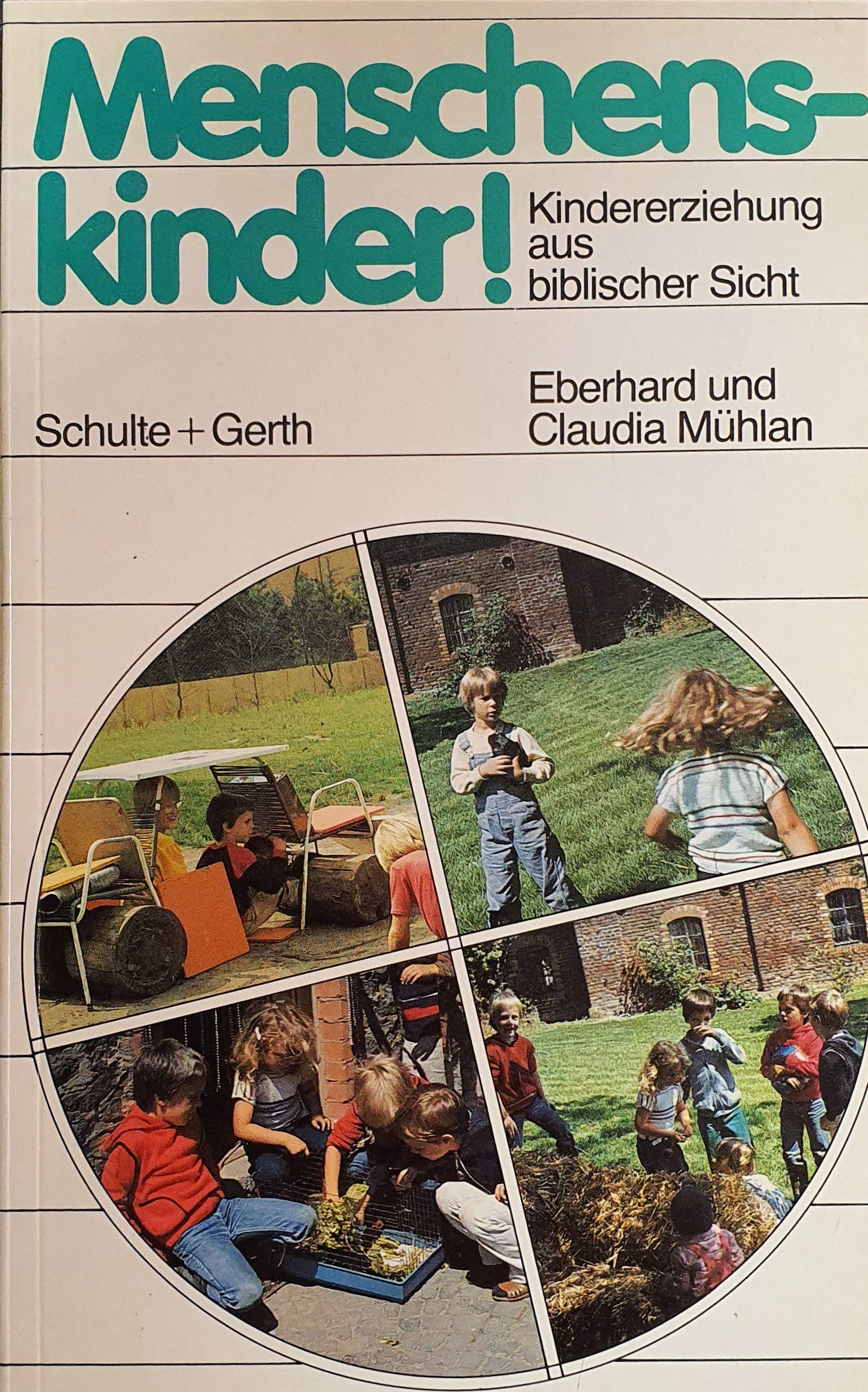 Menschenskinder!: Kindererziehung aus biblischer Sicht Education & Training