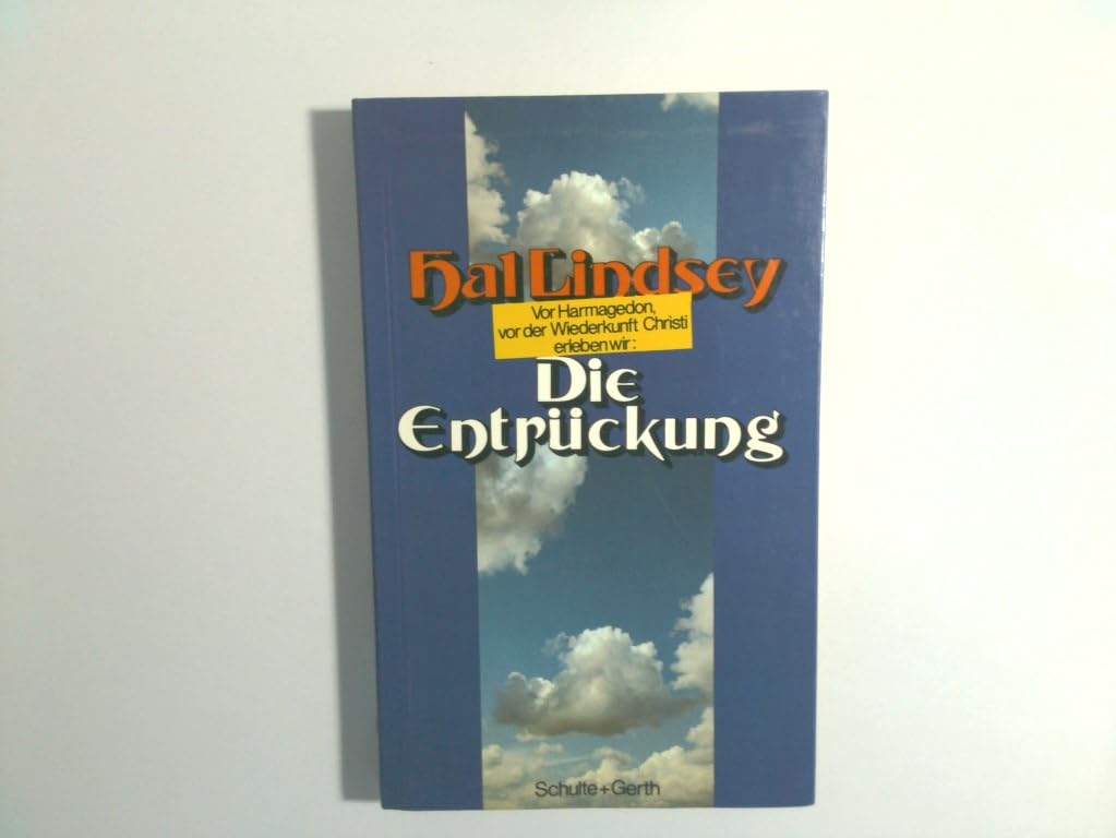 Die Entrückung: Vor Harmagedon, vor d. Wiederkunft Christi . . . Books