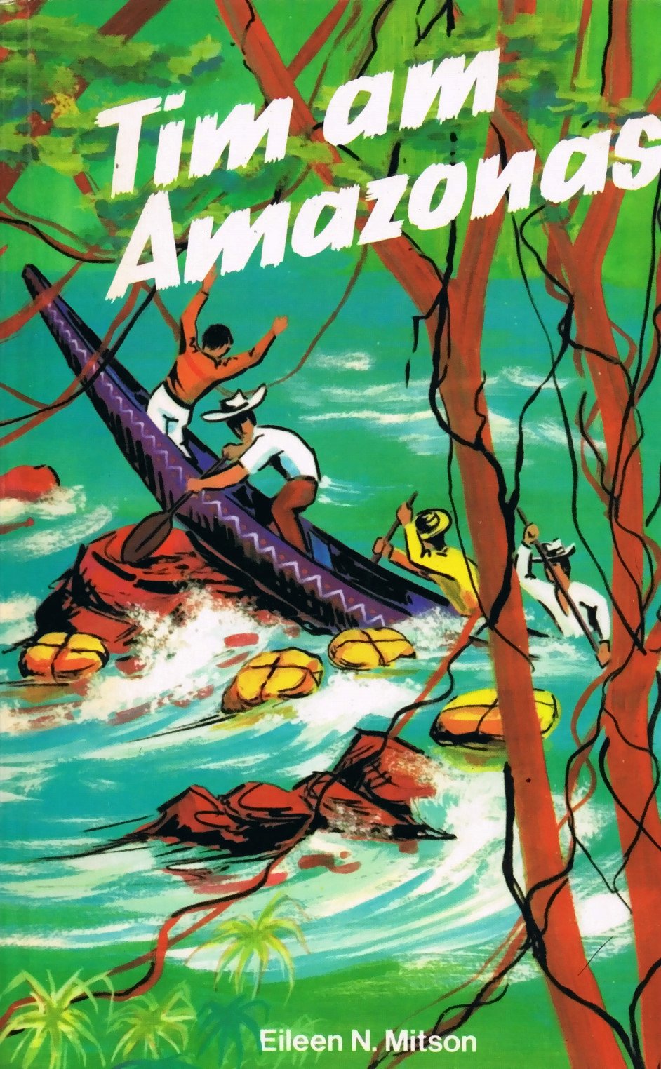 Tim am Amazonas; - Eileen N. Mitson book