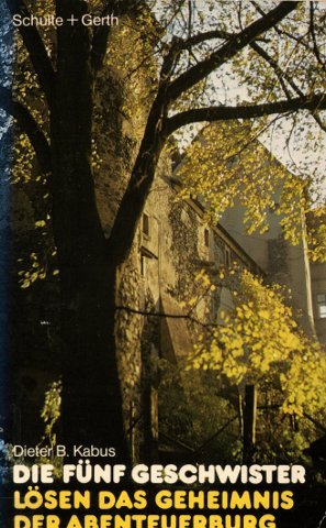 Die fünf Geschwister lösen das Geheimnis der Abenteuerburg book
