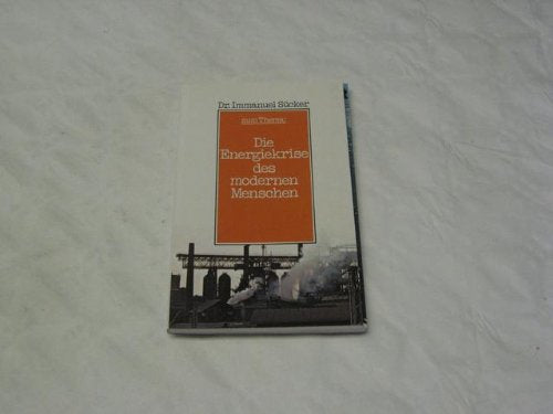 Die Energiekrise des modernen Menschen Books