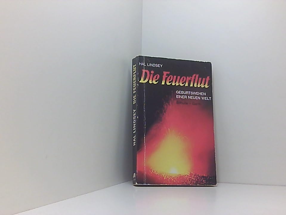 Die Feuerflut: Geburtswehen einer neuen Welt Religion & Esotericism