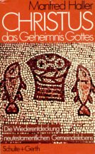 Christus - das Geheimnis Gottes: Die Wiederentdeckung neutestamentlichen Gemeindelebens Books