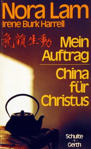 Mein Auftrag: China für Christus Social Sciences