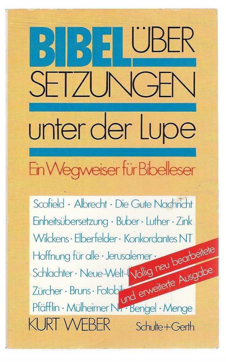 Bibelübersetzungen unter der Lupe: Ein Wegweiser für Bibelleser book