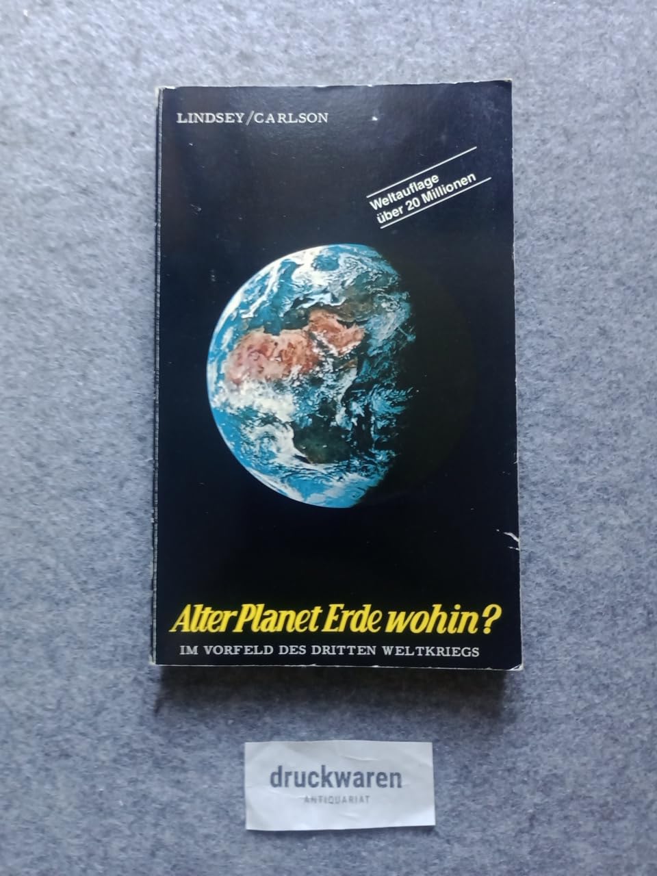Alter Planet Erde wohin? Im Vorfeld des Dritten Weltkriegs Politics & History