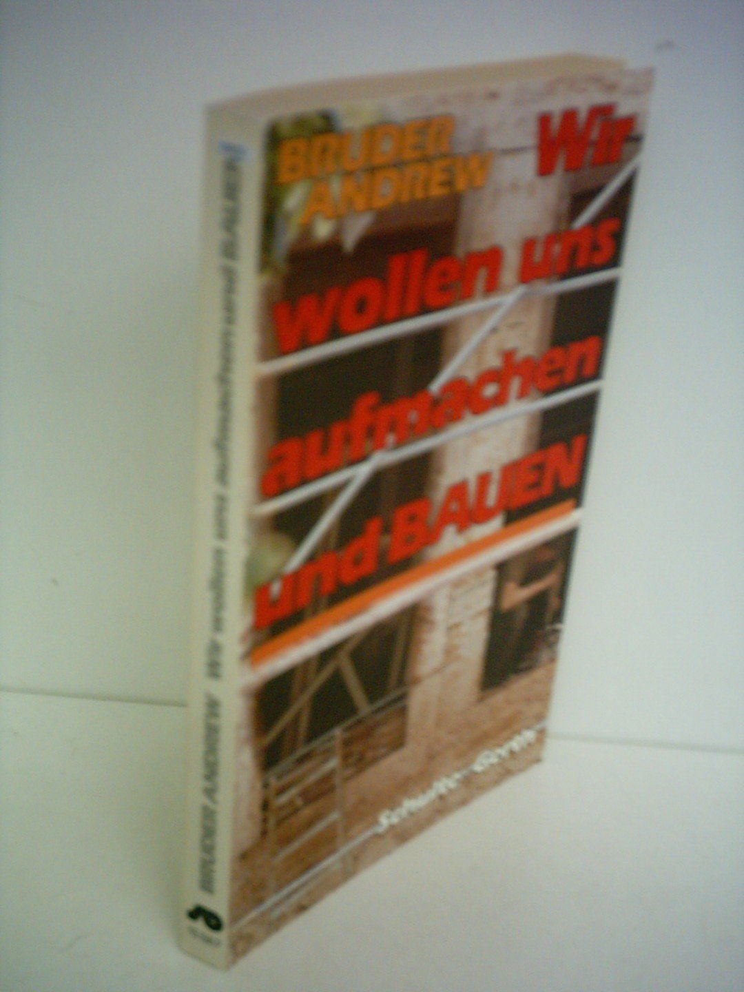 Wir wollen uns aufmachen und bauen Religion & Esotericism