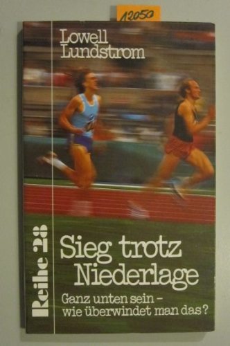 Sieg trotz Niederlage. - Reihe 28. Books