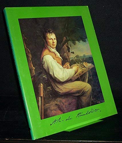 Alexander von Humboldt 1769-1859. Das Bild seiner Zeit in 200 zeitgenössischen Stichen Books